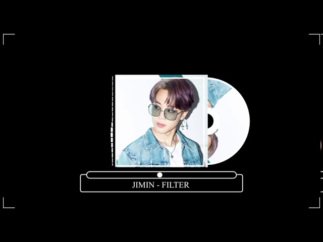 BTS JIMIN FILTER SONG WITH AUDIO VISUALISER class=