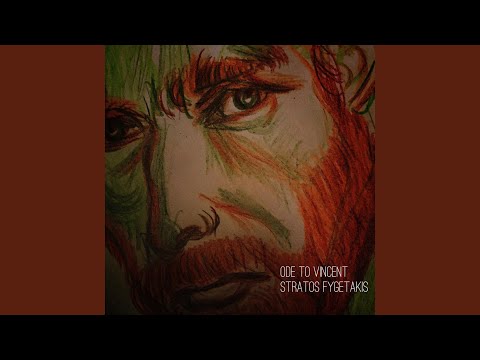 Ode to Vincent