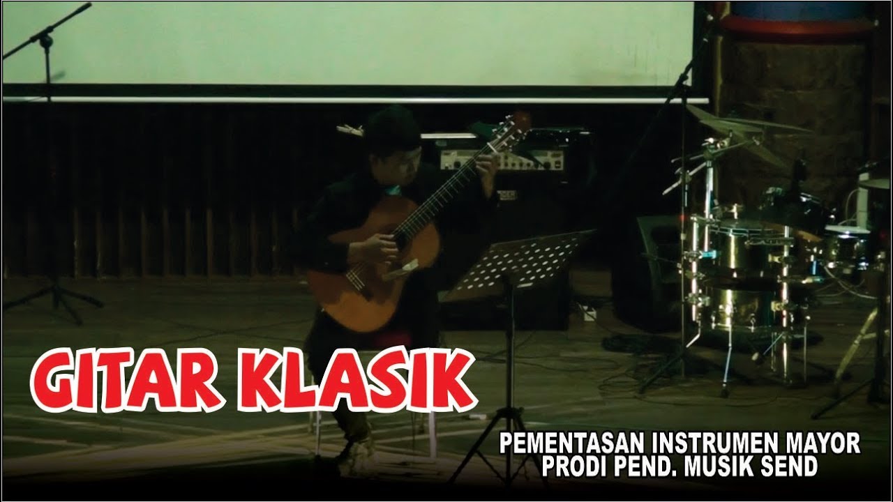 PRAKTEK INSTRUMEN GITAR KLASIK MAHASISWA PRODI. PEND. MUSIK SENDRATASIK UNP