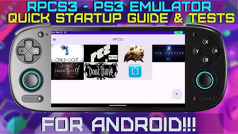 RPCS3 - PS3 Emulator Quick Startup Guide & Tests for Android and Retroid Pocket 5!!!