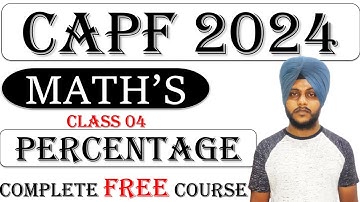 CAPF Maths 2024 : Percentage (Class 4) || Capf Maths by Balwinder singh #capfmaths  #capf2024