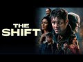 The shift 2023 movie  kristoffer polaha neal mcdonough elizabeth tabish  review and facts