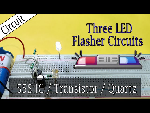 Three Ways to make LED Flasher Circuit with Rate Control and