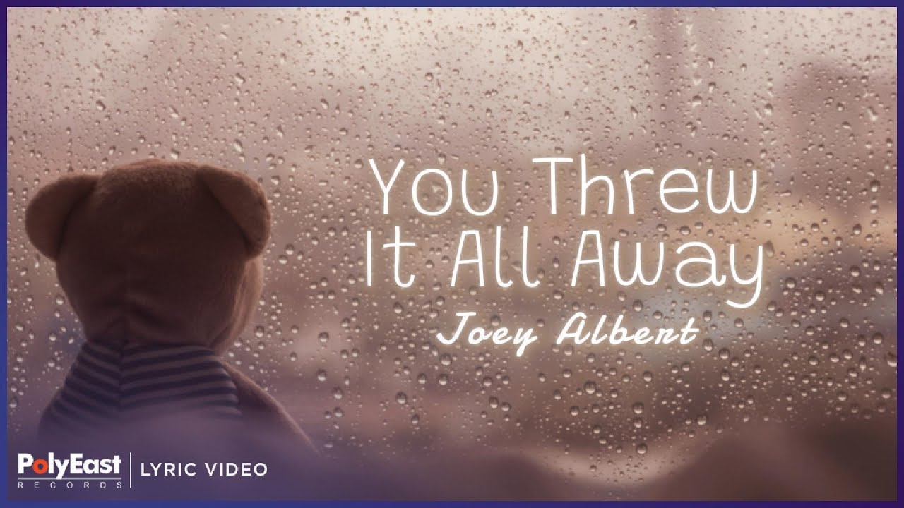 Joey Albert - You Threw It All Away | Lyric Video