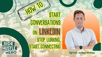 How to Start Conversations on LinkedIn | Stop Lurking, Start Connecting