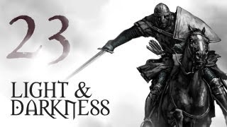 Light and Darkness - Heroes of Calradia (Warband Mod) - Part 23