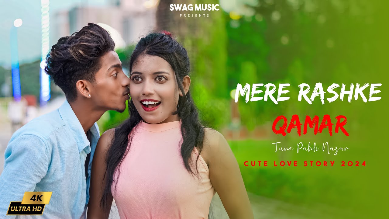 Mere Rashke Qamar | Junaid Asghar | Cute Love Story| New Hindi Song |Swag Music