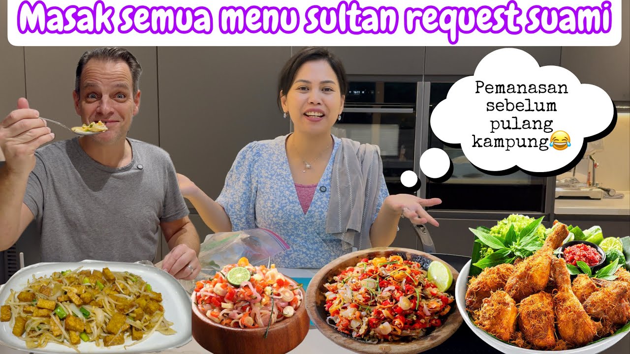 MASAK MENU SULTAN REQUEST SUAMI || PEMANASAN SEBELUM PULANG KAMPUNG 😂