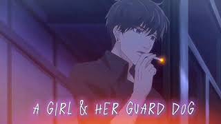 ⛩️A Girl &amp; Her Guard Dog ❤️ ( Anime )