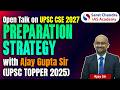 UPSC CSE 2027 Strategy | Live Session with Ajay Gupta (UPSC Topper 2025) | Preparation Plan &amp; Tips