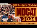 Mdcat 2024  schedule syllabus validity passing marks  pmdc ekachehri 