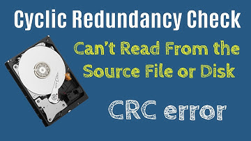 Fix Data Error Cyclic Redundancy Check CRC, Can’t Read From the Source File or Disk Corrupted Disk