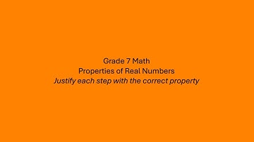 Grade 7 Properties of Real Numbers