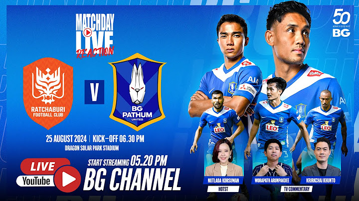 MATCHDAY LIVE REACTION : RATCHABURI vs BG PATHUM UNITED | THAI LEAGUE 1 2024/25 (MW03)