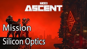 The Ascent Mission Silicon Optics