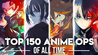 My Top 150 Anime Openings of All Time