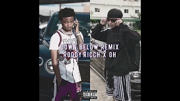 RODDY RICCH - DOWN BELOW (Remix) FT. GH