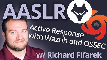 AASLR: Active Response With Wazuh and OSSEC | Richard Fifarek