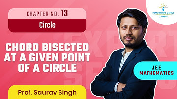Chord Bisected at a Given Point of a circle | Circle | JEE | Mathematics - TG Campus