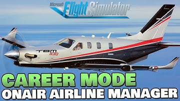 Microsoft Flight Simulator 2020 Career Mode Realistic - First Job EGNS to EGUL - OnAir Company