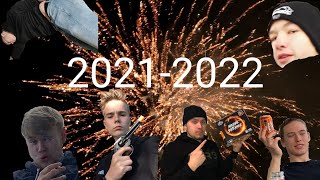 Alkoholia, naisia, räjähteitä ja tetsaamista 💥 UUSIVUOSI 2021-2022