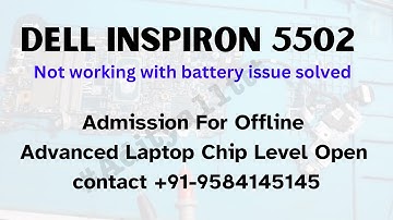 Dell Inspiron 5502 Laptop Not Working With Battery | Fixed | Solved (Full) Satishbhai & Aditya11ttt
