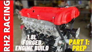 Miata 1.8L Forged Engine Build Part 1 Prep
