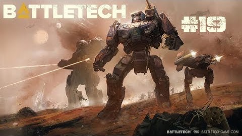 BATTLETECH – Served Cold (Melee Madness!) – Part 19 (SPOILERS, Story mission!)