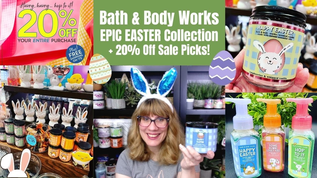 Bath & Body Works EPIC EASTER Collection + 20% Off Sale Picks! - YouTube