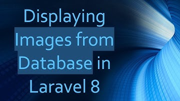 Displaying Images from Database in Laravel 8