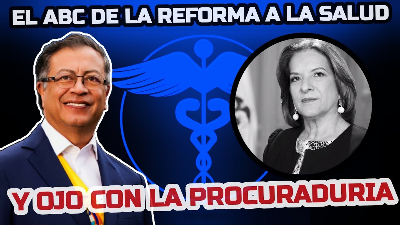 🔴 EL ABC DE LA REFORMA A LA SALUD Y MUCHO OJO CON LA PROCURADURIA. 👀 ...