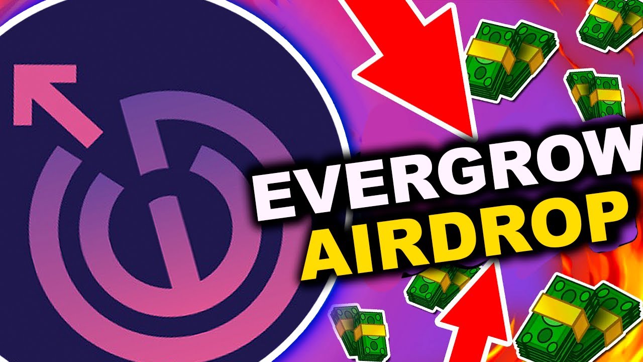 What It Is EVERGROW Coin AIRDROP 5000$ A Update EVERGROW (EGC) Crypto