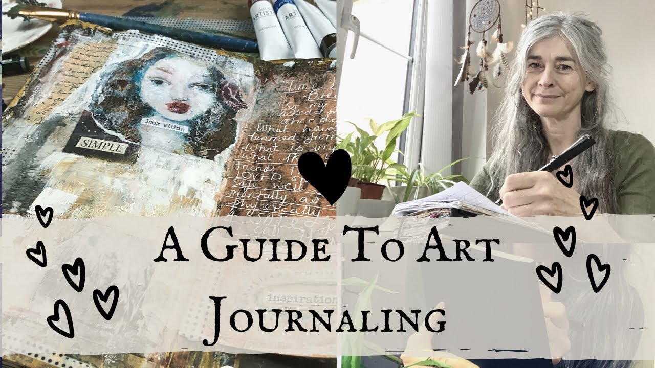 Art Journaling For Beginners - A Complete Guide - Trembeling Art