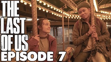 The Last of Us Season 1 Episode 7 Review | Left Behind