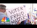 Trump Admin’s False Election Claims Could Result In Voter Suppression Efforts | NBC News NOW