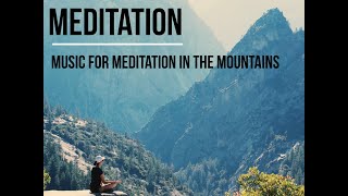 music for meditation in the mountains #meditation