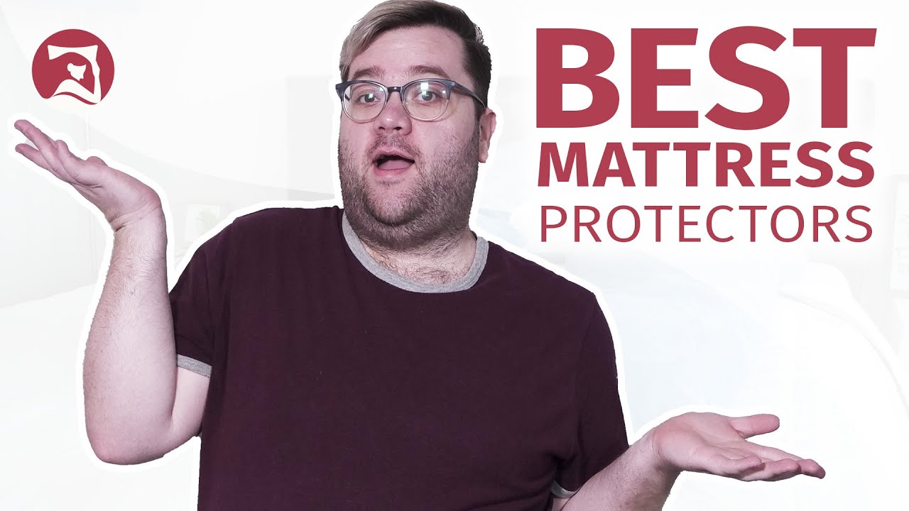 The 5 Best Mattress Protectors