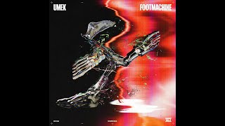 UMEK - Footmachine Original Mix