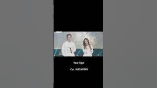 Your Sign - LA LIMA, SHAX, Sparkling, Tea Party | ost. IMITATION