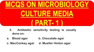 MCQS ON MICROBIOLOGY CULTURE MEDIA *PART 1* | MICROBIOLOGY CULTURE MEDIA MCQ QUESTION WITH ANSWER