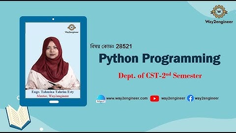 Python Programming (বিষয় কোডঃ 28521) || পাইথন প্রোগ্রামিং বাংলা টিউটোরিয়াল