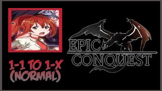 Epic Conquest (Edna) | 1-1 to 1-X (Normal)