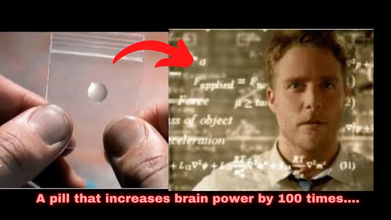 A pill that increases brain power by 100 times......(limitless)
