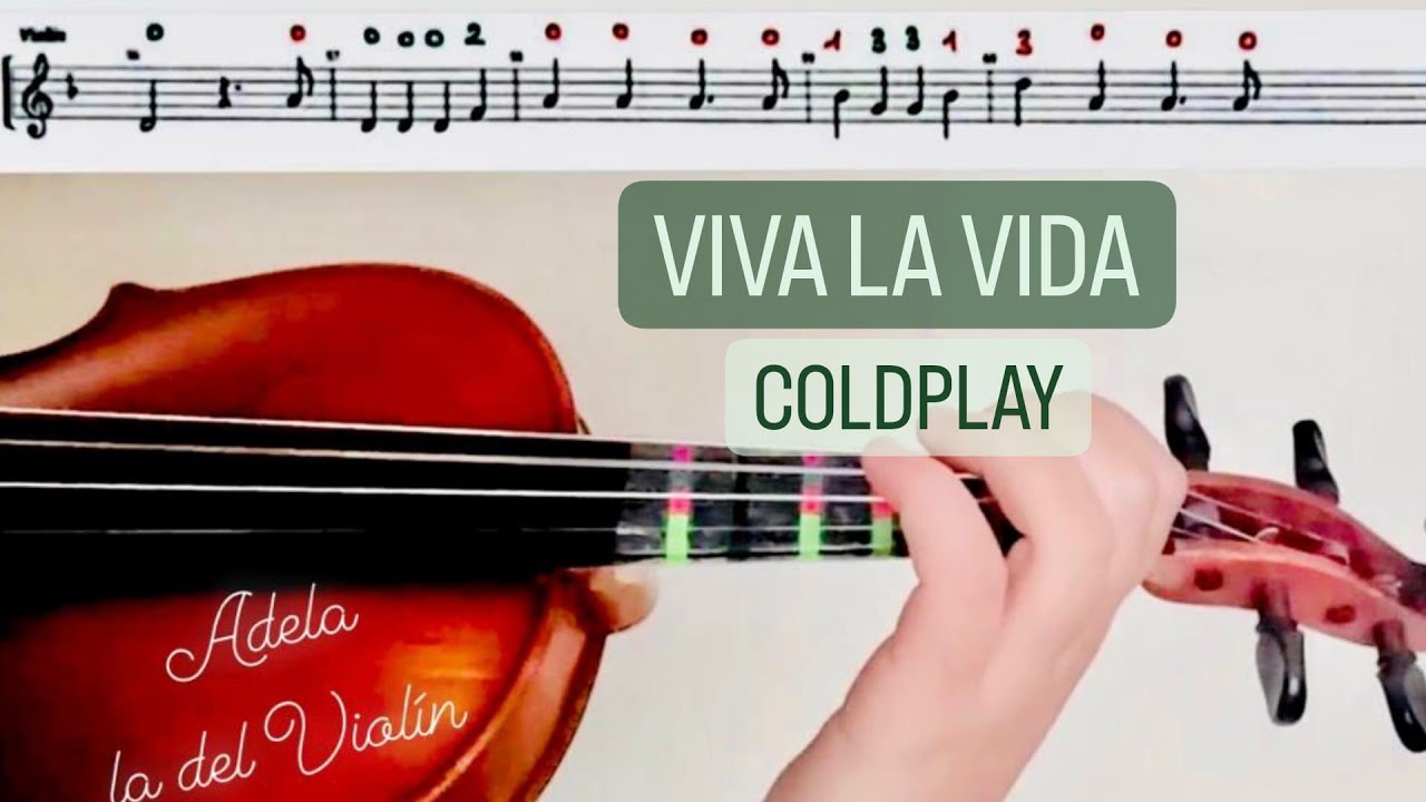 CÓMO TOCAR VIVA LA VIDA (COLDPLAY) CON EL VIOLÍN YouTube
