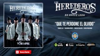 Los Herederos de Nuevo León - Que Te Perdone El Olvido (Audio Oficial) chords