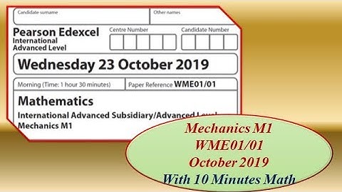 Edexcel Mechanics M1/Oct/2019