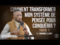 Comment transformer son systme de pense pour conqurir  i evangliste emmanuel sylvain koffi 1