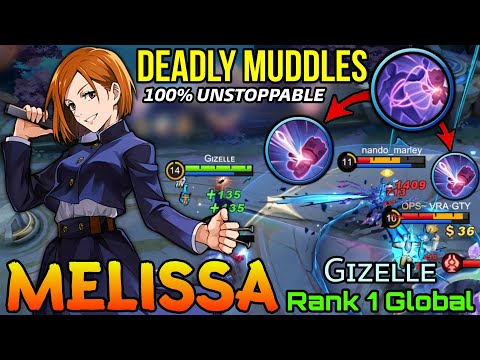 Deadly Muddles Melissa 100% Unstoppable Marksman - Top 1 Global Melissa by Gɪᴢᴇʟʟᴇ - Mobile Legends