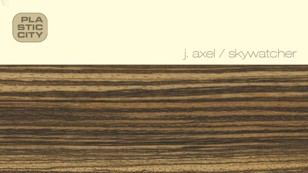 Sleduj J. Axel - Skywatcher (Plastic City) na YouTube Sleduj J. Axel - Skywatcher (Plastic City) na YouTube