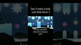 day 3: new song mashup :) #gd #gdlevel #geometrydash